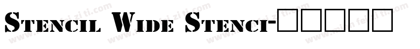 Stencil Wide Stenci字体转换